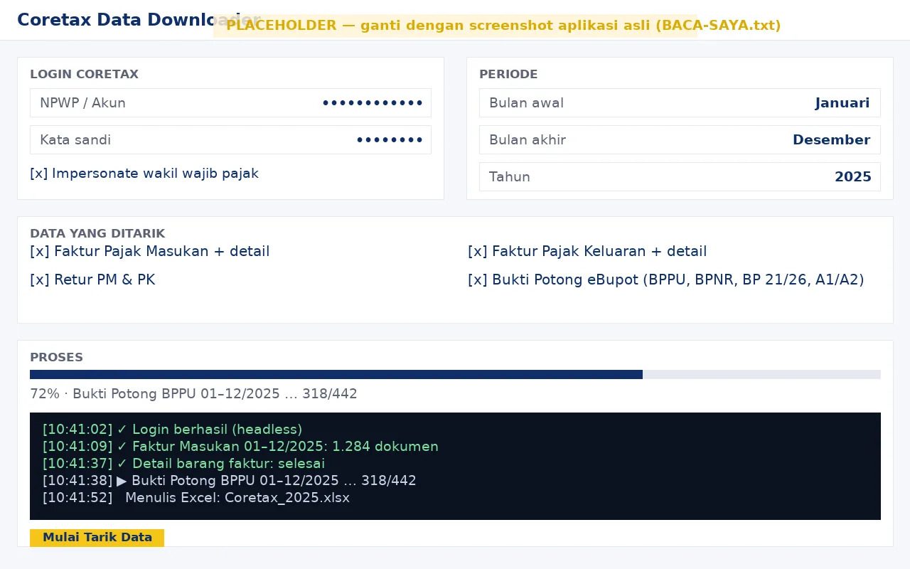 Tampilan aplikasi Coretax Data Downloader di Windows: pengaturan login, pilihan jenis data, rentang periode, dan log proses